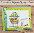 2018/03/09/friendships_sweetest_thoughts_flower_wagon_stampin_blends_ribbon_bunny_card_pattystamps_by_PattyBennett.jpg