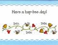 2010/12/19/Have_a_Hap-bee-Day_by_Nan_Cee_s.jpg