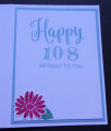 2021/03/02/Happy_Birthday_to_108_inside_by_lovinpaper.JPG