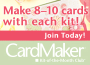 CardMaker Kit-of-the-Month Club