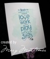 2016/08/08/Love_Work_Play_by_Margscardcrazy.JPG