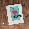 2021/03/12/Stampin_Up_Friendly_Flamingo_Friday_Wendy_s_Little_Inklings_by_Mingo.JPG