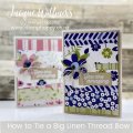 2021/02/16/stampin_up_paper_blooms_background_technique_how_to_tie_a_bow_linen_thread_by_jeddibamps.png