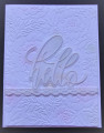 2022/04/02/Embossed_and_Lacy_Hello_by_lovinpaper.JPG