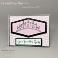 2023/06/19/Friendship_Royalty_Stampin_Up_Creative_Cards_by_Anne_Marie_by_Amjak.jpeg