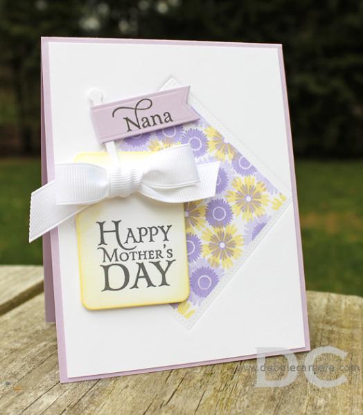 Happy Mother's Day Nana by mom2n2 at Splitcoaststampers