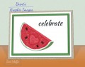 2016/05/11/CC582_watermelon-celebrate-card_by_brentsCards.JPG