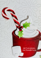 2022/10/23/hug-in-a-mug-hot-chocolate-candy-cane-Christmas-Winter-marshmallows-holly-Teaspoon-of-Fun-Deb-Valder-Hero-Arts-Memory-Box-Impression-Obsession-2_by_djlab.PNG